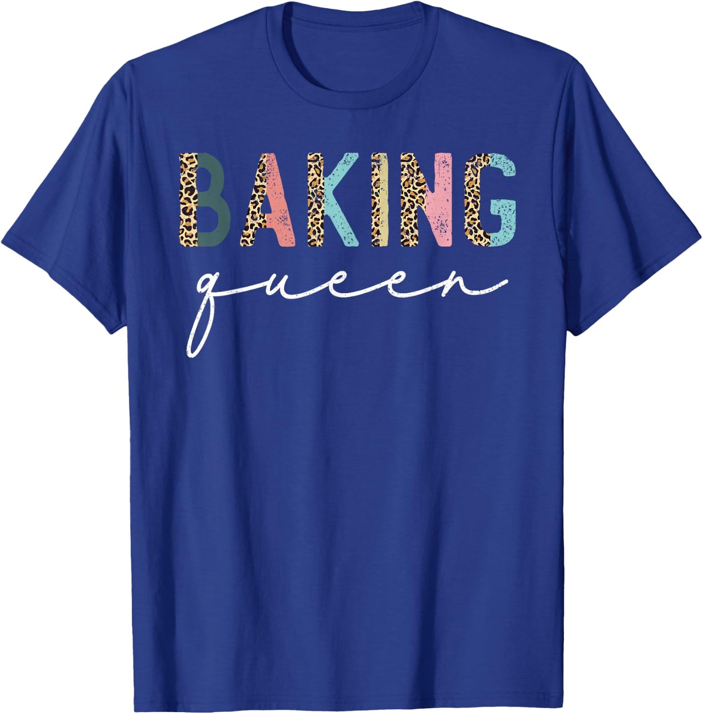 Baking Queen Leopard Baking Lover Baker Pastry Chef Bakery T-Shirt - T-Shirt | Royal