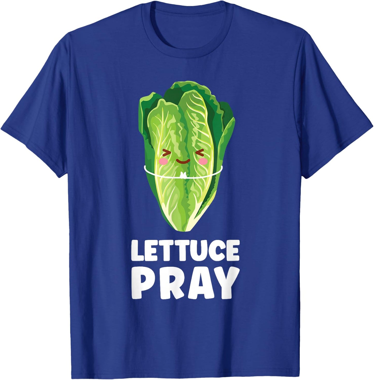 Lettuce Pray Lettuce T-Shirt - T-Shirt | Royal