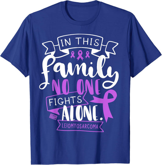 Leiomyosarcoma Awareness Lms Family No Alone Quote T-Shirt - T-Shirt | Royal