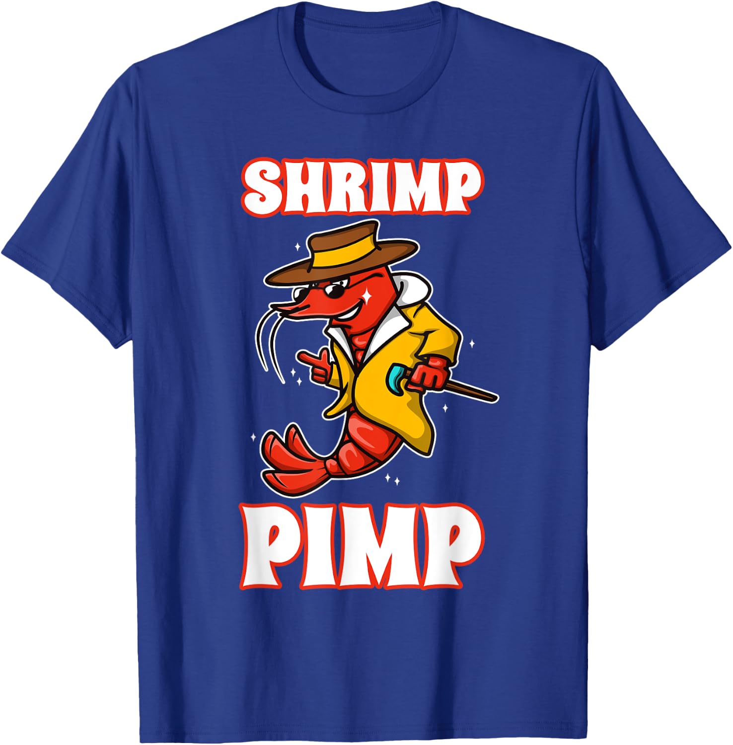 Shrimp Pimp T-Shirt - T-Shirt | Royal