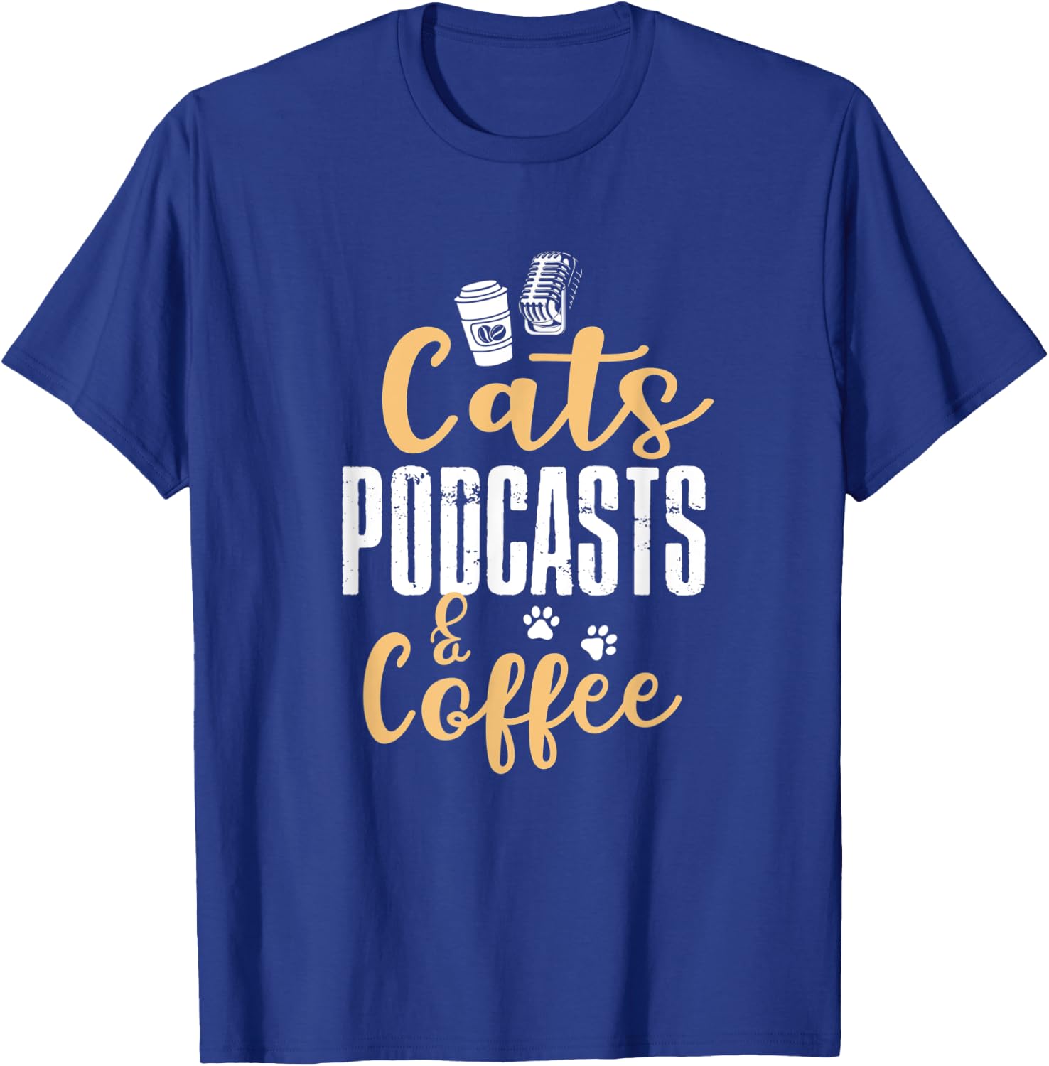 Cats Podcasts & Coffee T-Shirt - T-Shirt | Royal