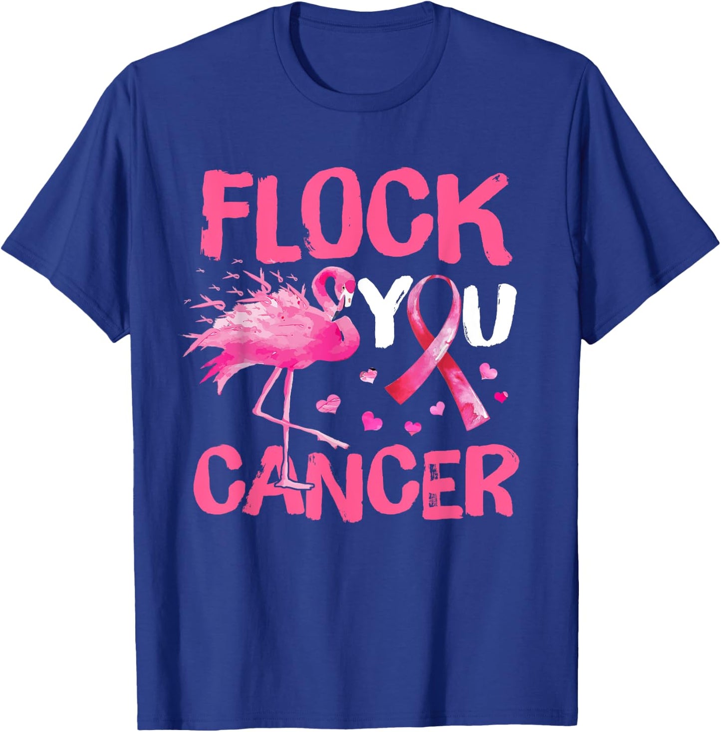 Flock You Breast Cancer Flamingo Pink Ribbon Support T-Shirt - T-Shirt | Royal