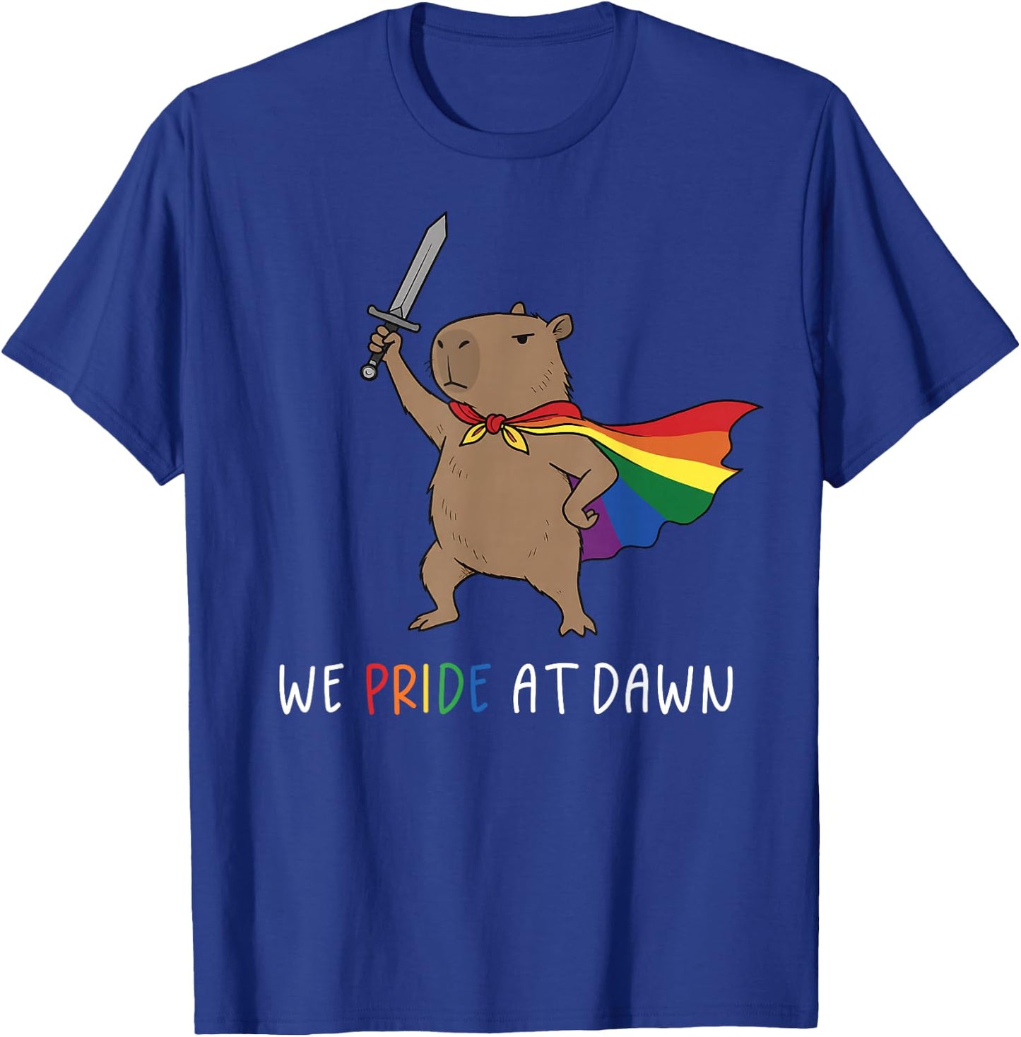 We Pride At Dawn Funny Capybara LGBTQ Ally Support Gay Pride T-Shirt - T-Shirt | Royal