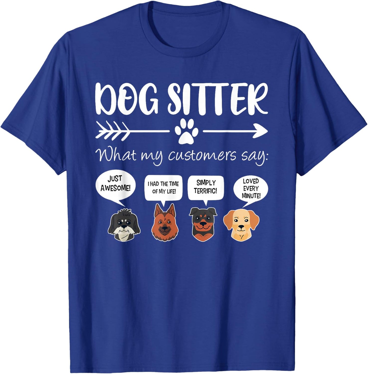 Dog Sitter Dog Sitter Gift Funny Dog Faces Dog-Sitter T-Shirt - T-Shirt | Royal