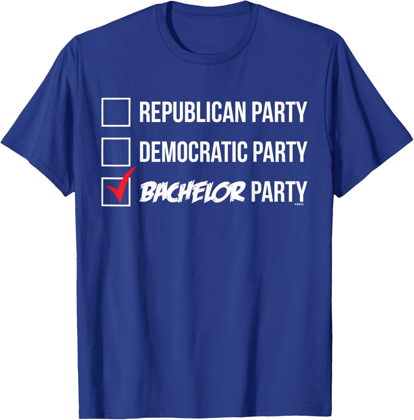 Republican Party, Democratic, Party, BACHELOR PARTY! T-Shirt - T-Shirt | Royal