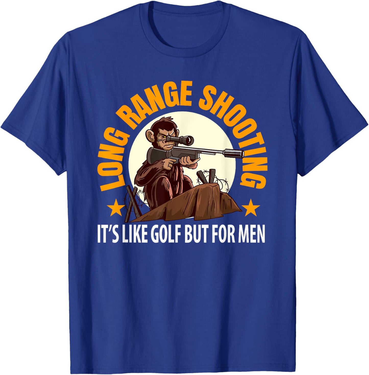 Long Range Shooting Its Like Golf But T-Shirt - T-Shirt | Royal