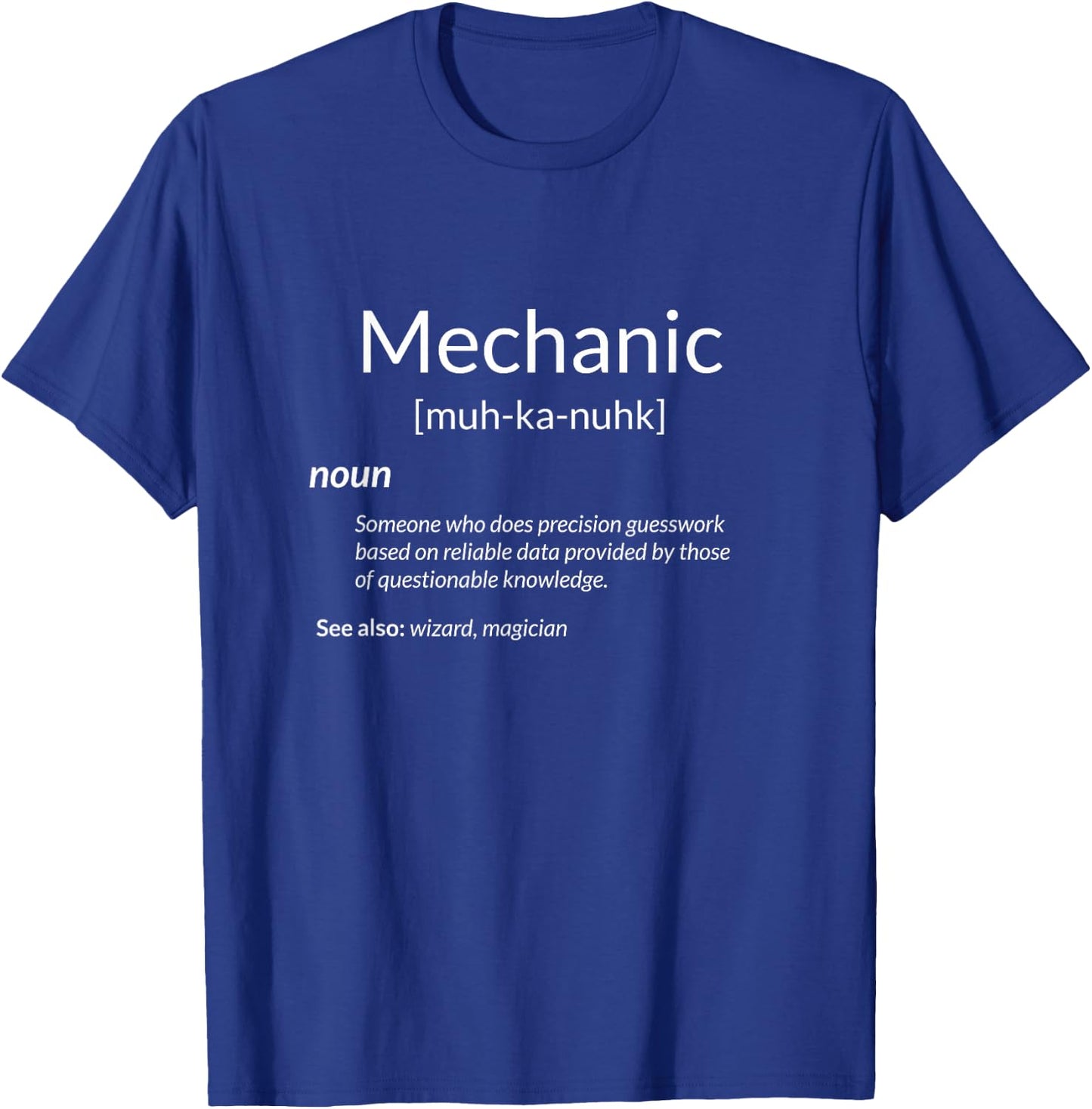 Mechanic Dictionary Definition Automotive Repair Tech T-Shirt - T-Shirt | Royal