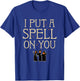 Disney Hocus Pocus I Put A Spell On You Halloween T-Shirt - T-Shirt | Royal