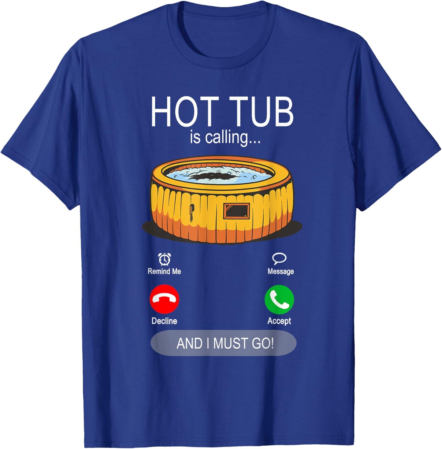 Hot Tub is calling - Garden Whirlpool Swimming Pool T-Shirt - T-Shirt | Royal