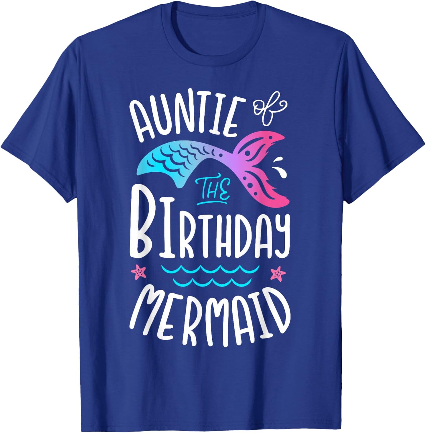 Auntie Of The Birthday Mermaid Gifts Aunt Family Matching T-Shirt - T-Shirt | Royal