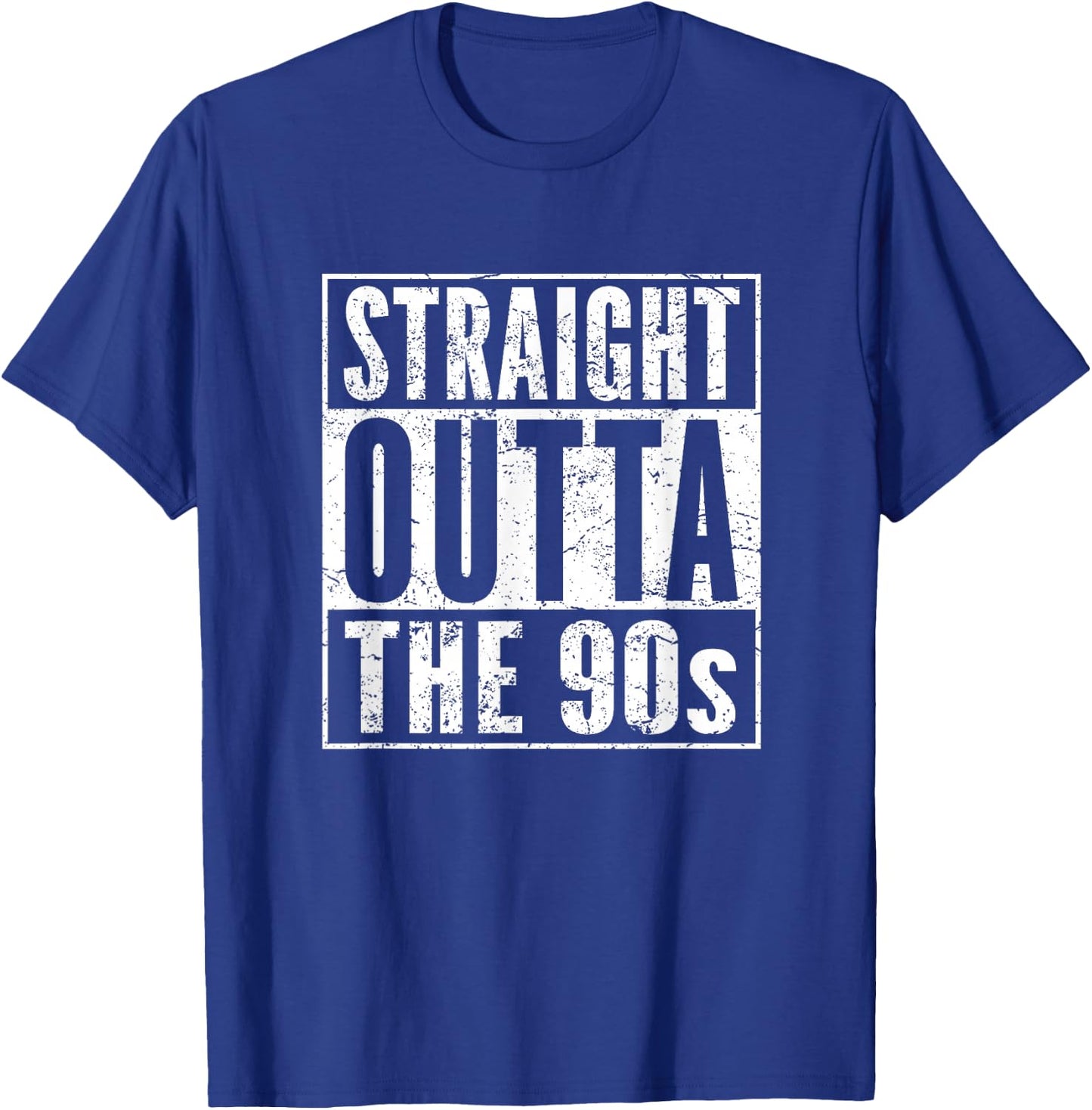 Birthday Straight Outta The 90s Decade Born in 1990s T-Shirt - T-Shirt | Royal