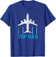 Top Dad Father's Day Airplane Pilot or Military T-Shirt - T-Shirt | Royal