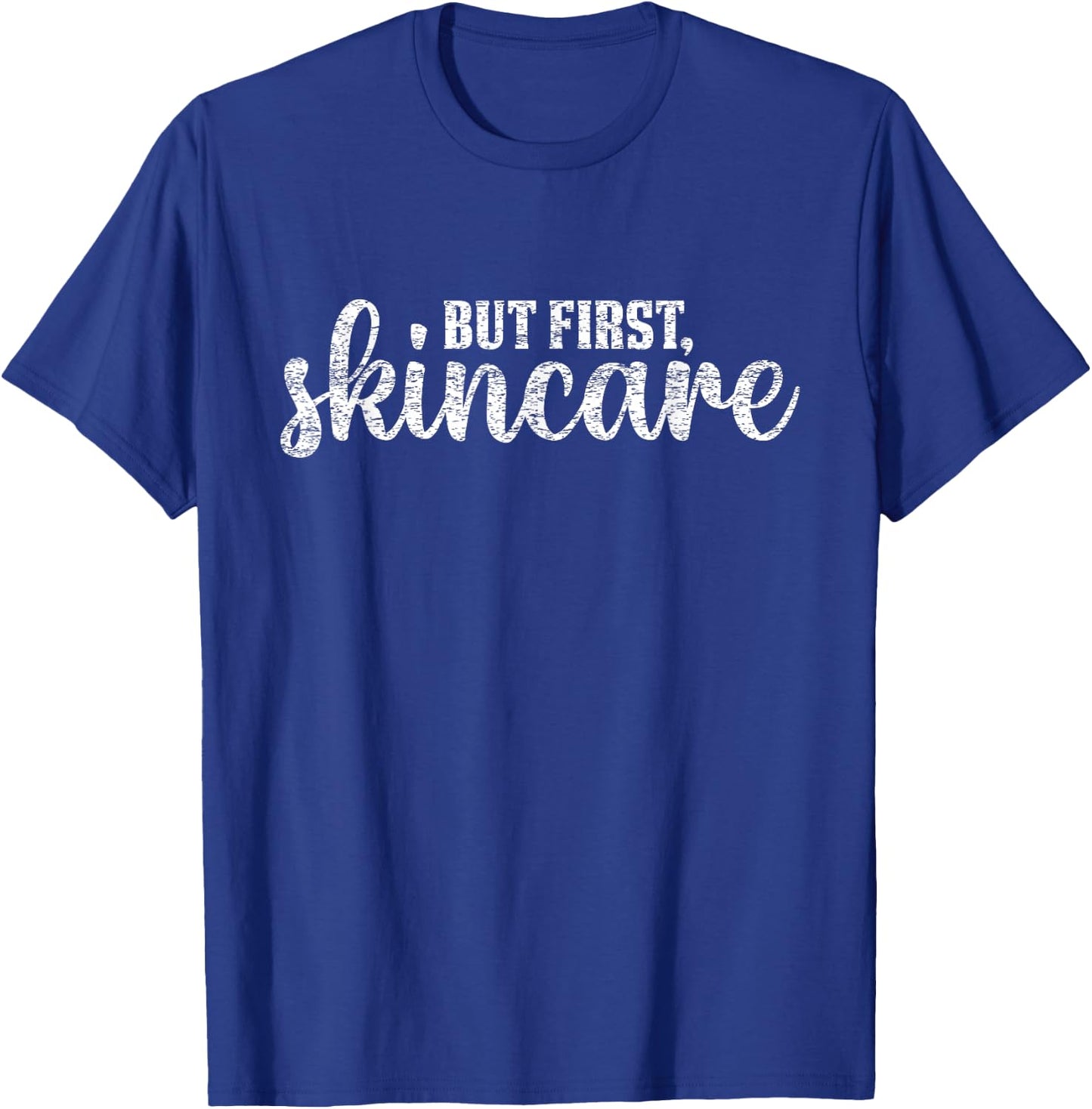 Vintage But First Skincare Skin Care Esthetician T-Shirt - T-Shirt | Royal