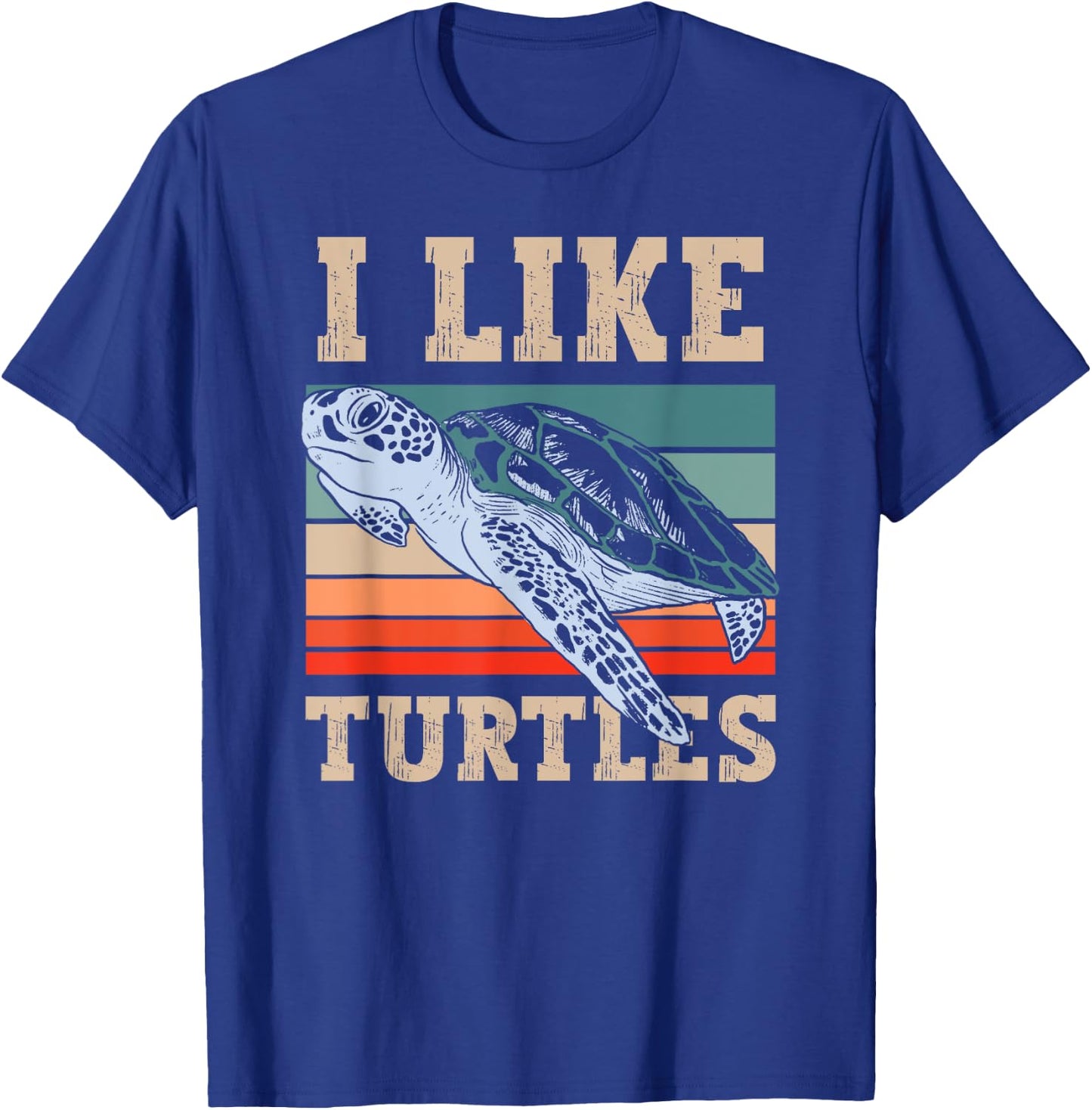 I Like Turtles Lover Turtle Pet Animal T-Shirt - T-Shirt | Royal