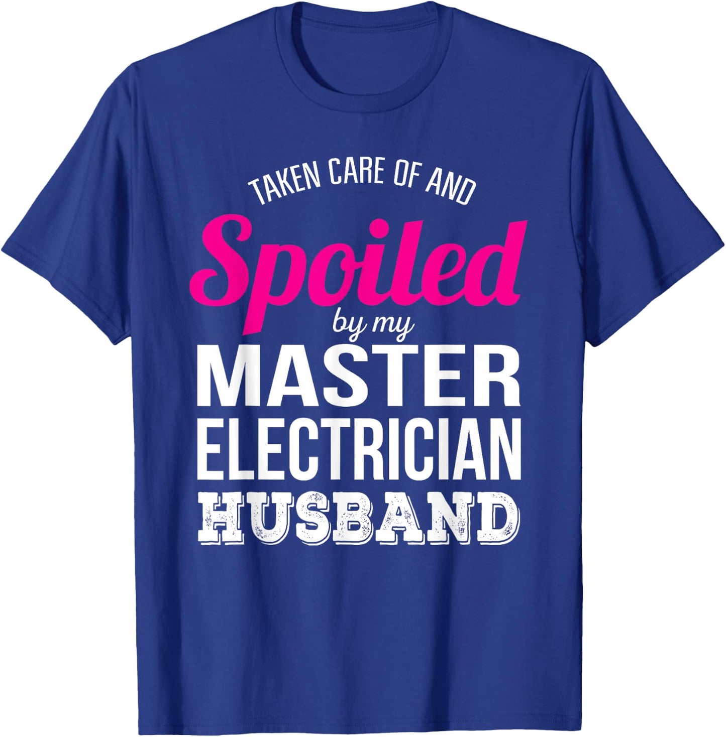 Funny Master Electrician Wife Anniversary Gift T-Shirt - T-Shirt | Royal