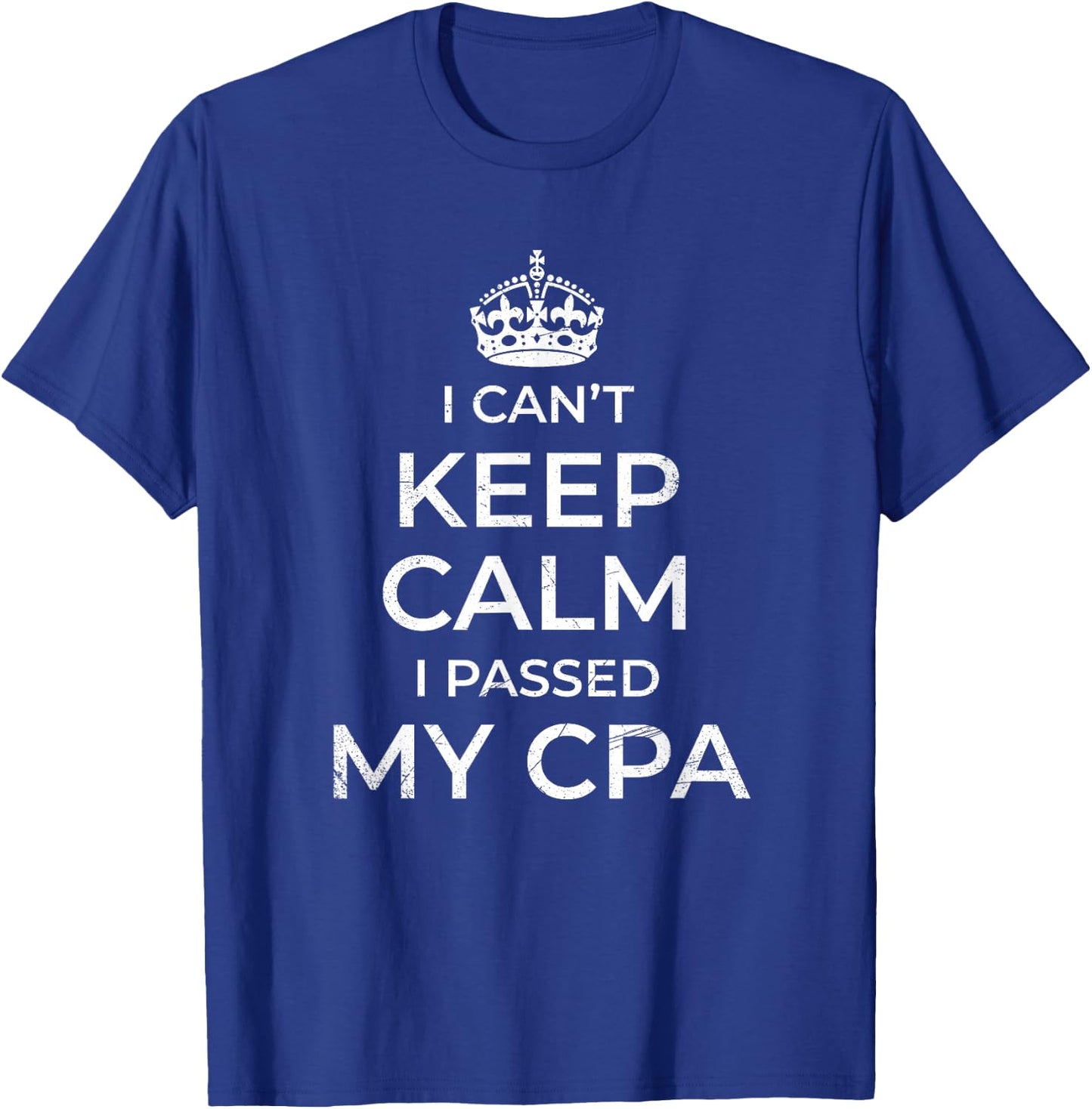 Graduate - CPA Exam Certified T-Shirt - T-Shirt | Royal
