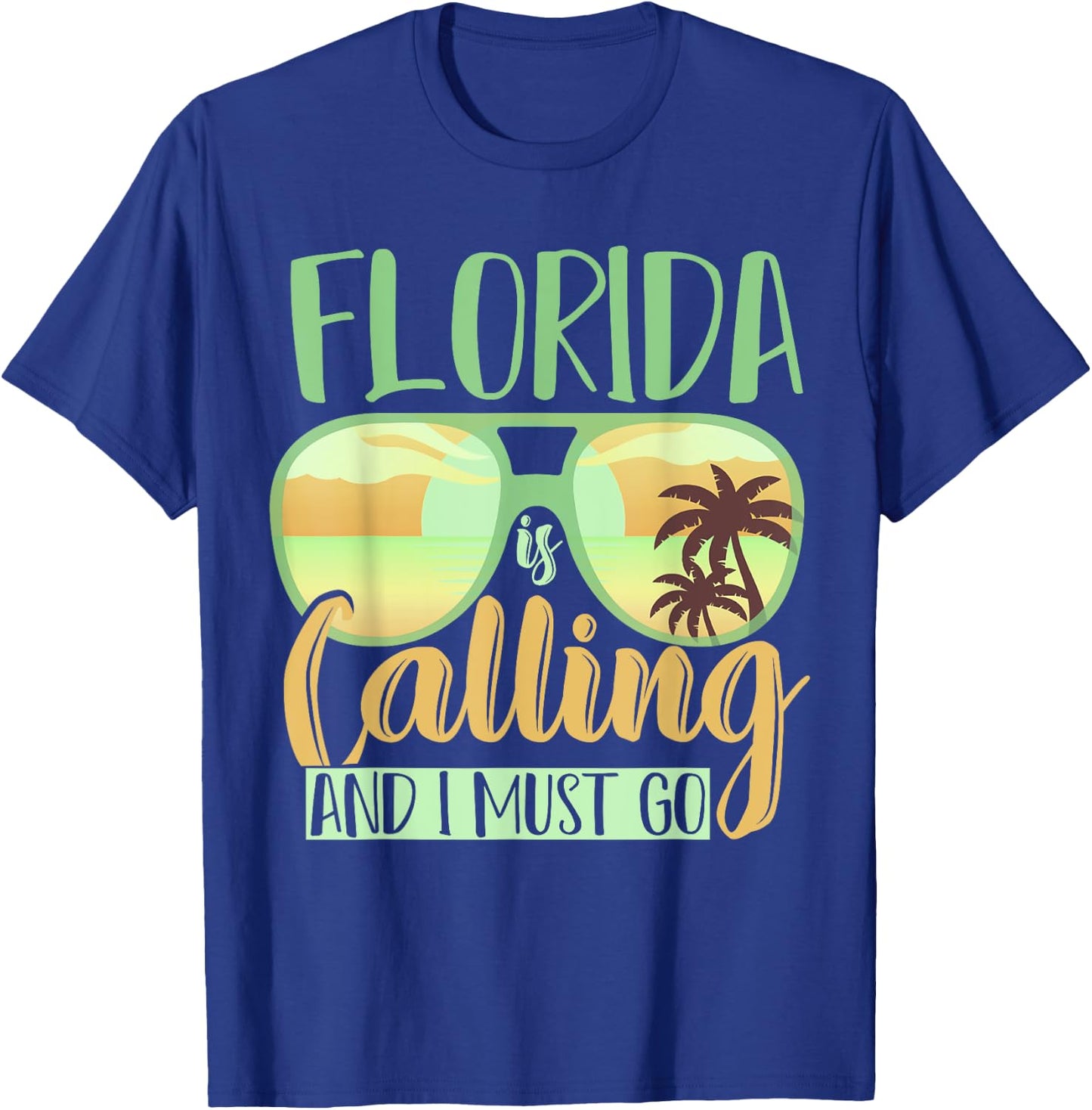 Florida Is Calling And I Must Go Funny Summer Vibes Florida Men Women Kids T-Shirt - T-Shirt | Royal