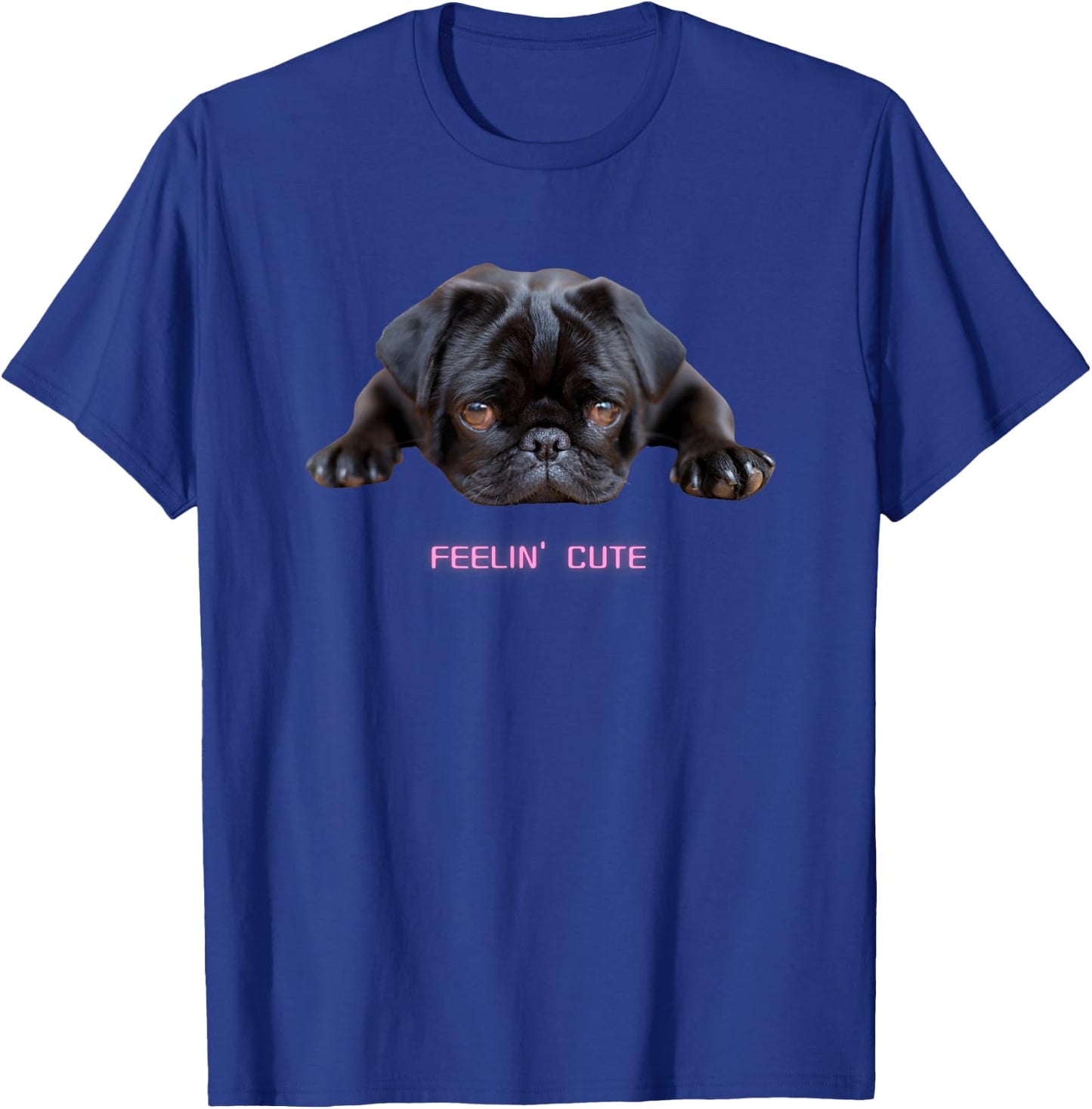 Feelin' Cute Black Pug Dog Lover Dark Puppy T-Shirt - T-Shirt | Royal