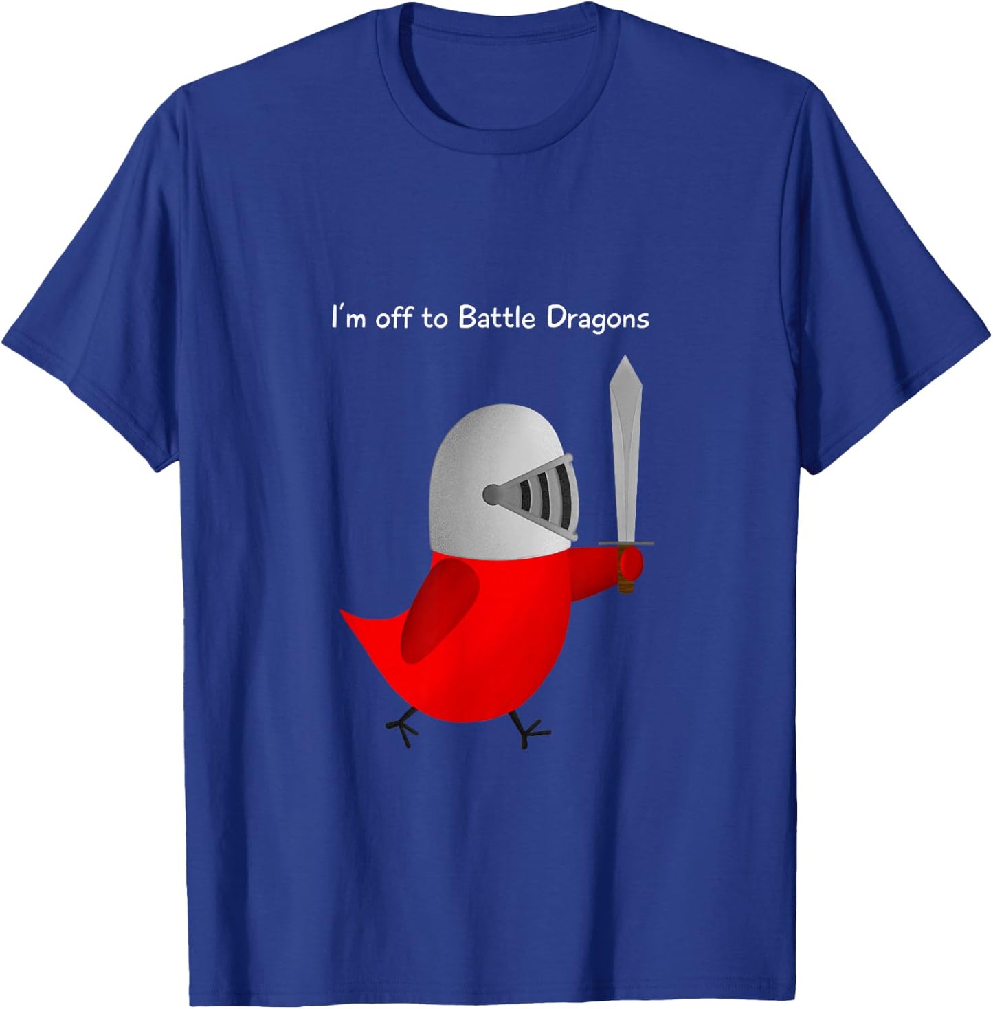 The Official Sammy Bird - I'm off to Battle Dragons T-Shirt - T-Shirt | Royal