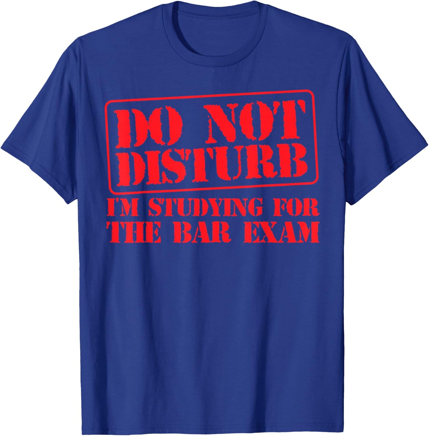 Bar Exam Law School Graduation Study Funny Gift T-Shirt - T-Shirt | Royal