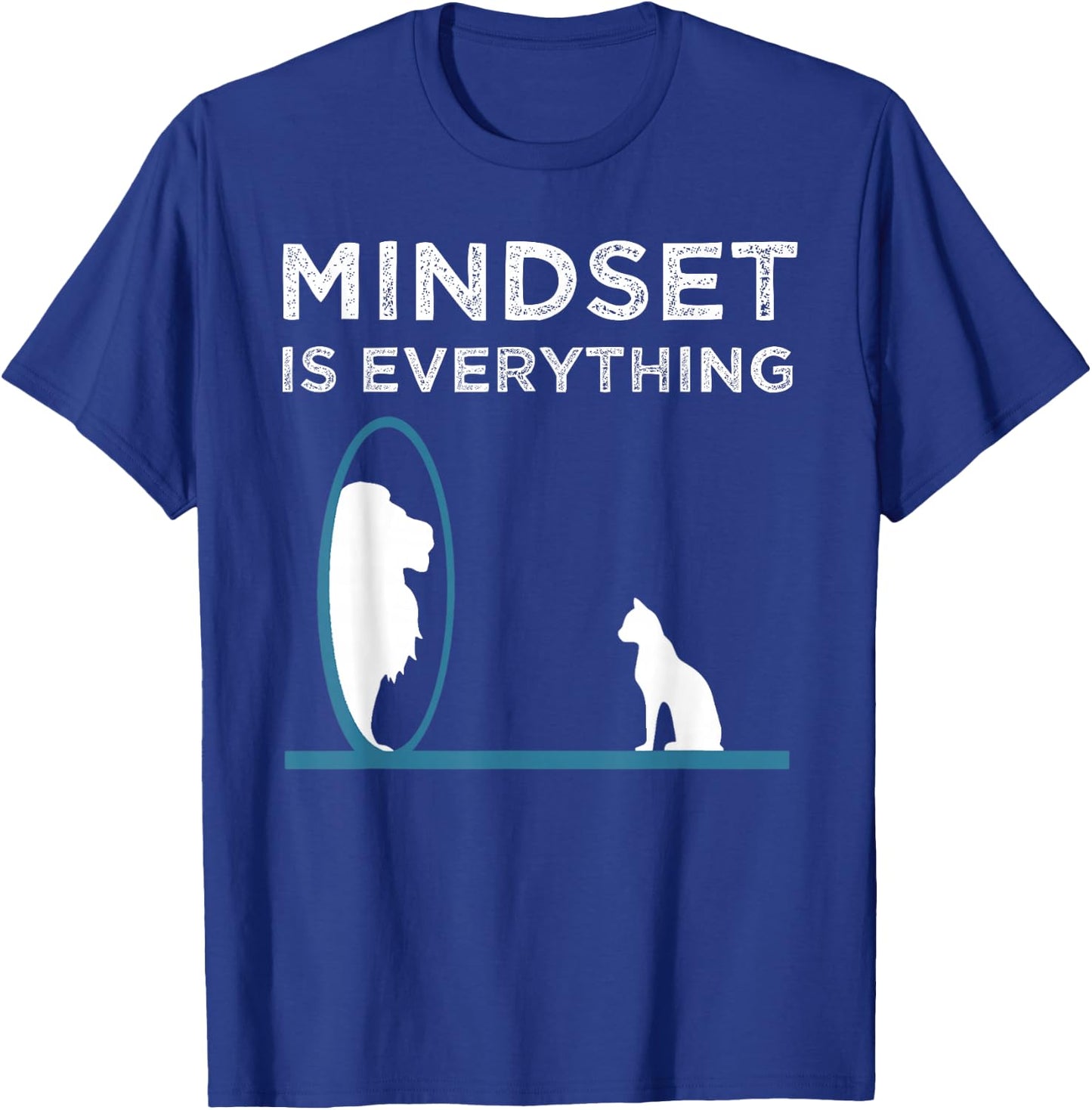 Everything Is Mindset Motivational Quote T-Shirt - T-Shirt | Royal