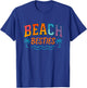 Beach Besties Fun Time Summer Vibes T-Shirt - T-Shirt | Royal