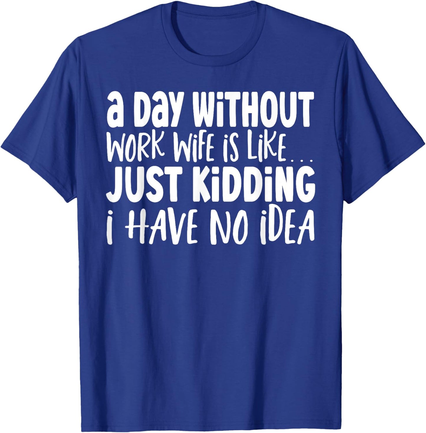 Work Spouse Coworker Work Husband Work Wife T-Shirt - T-Shirt | Royal