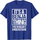It's A Benja Thing You Wouldn't Understand First Name T-Shirt - T-Shirt | Royal