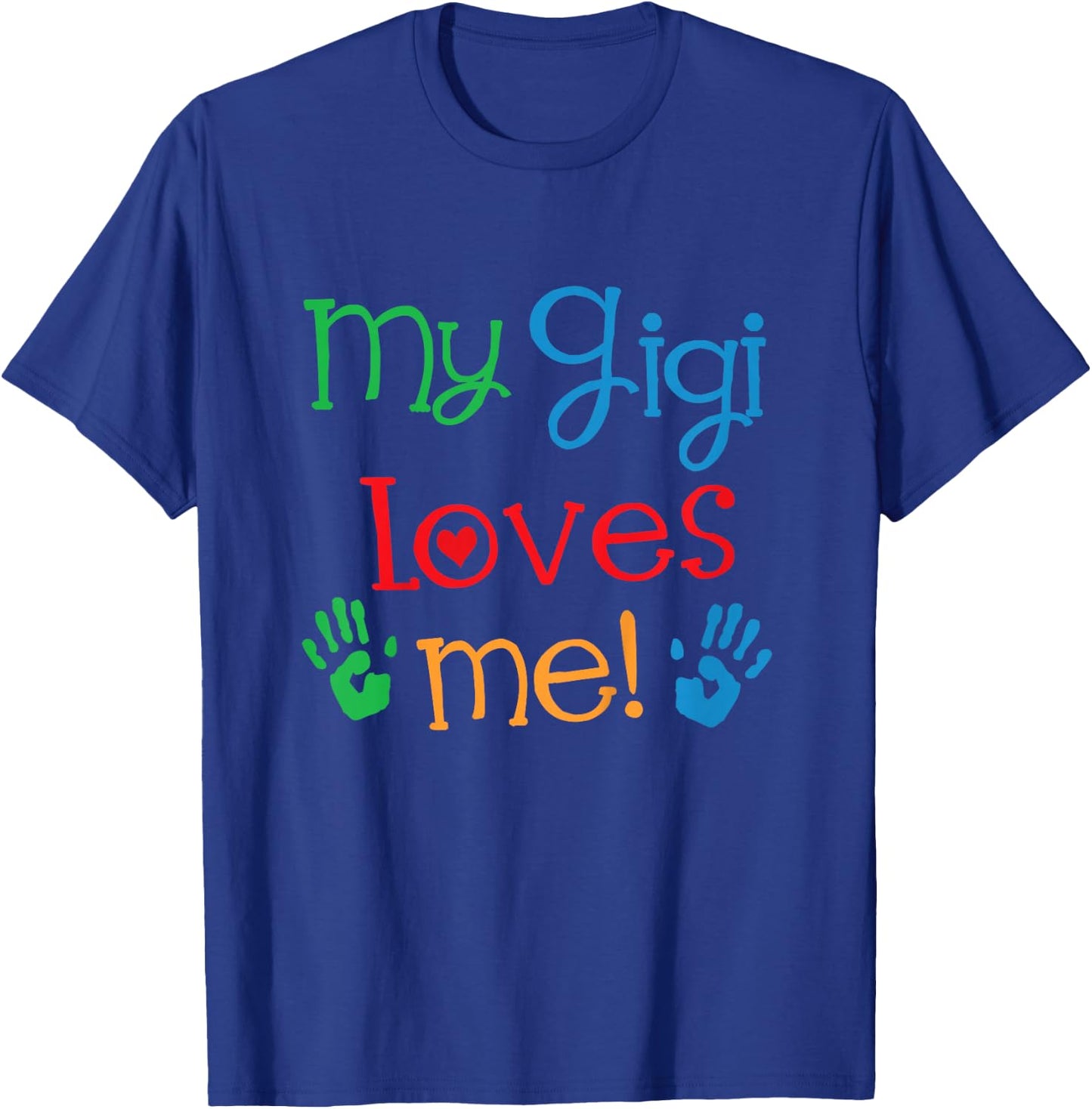 Kids My Gigi Loves Me Grandchild T-Shirt - T-Shirt | Royal