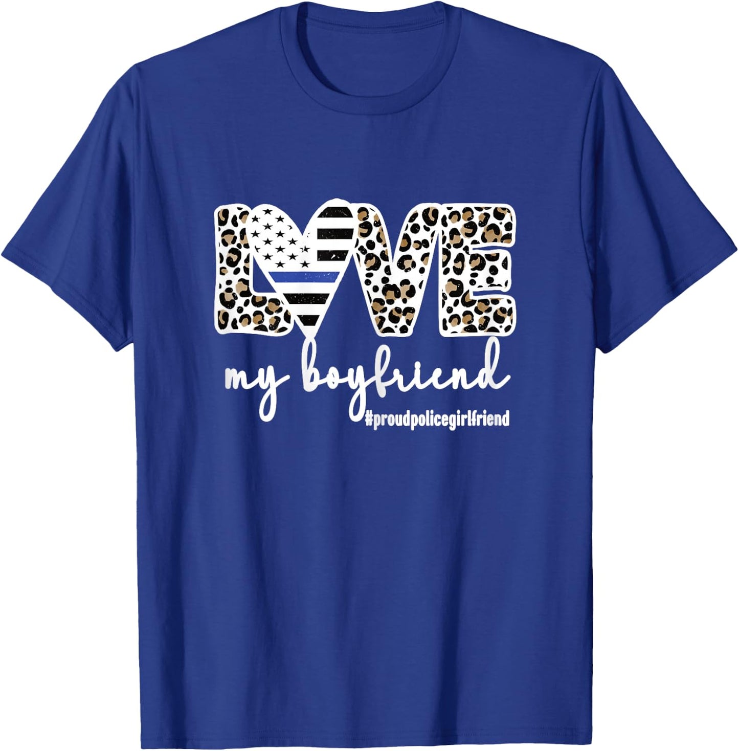 Proud Police Girlfriend Love Cop Girlfriend Blue Line T-Shirt - T-Shirt | Royal