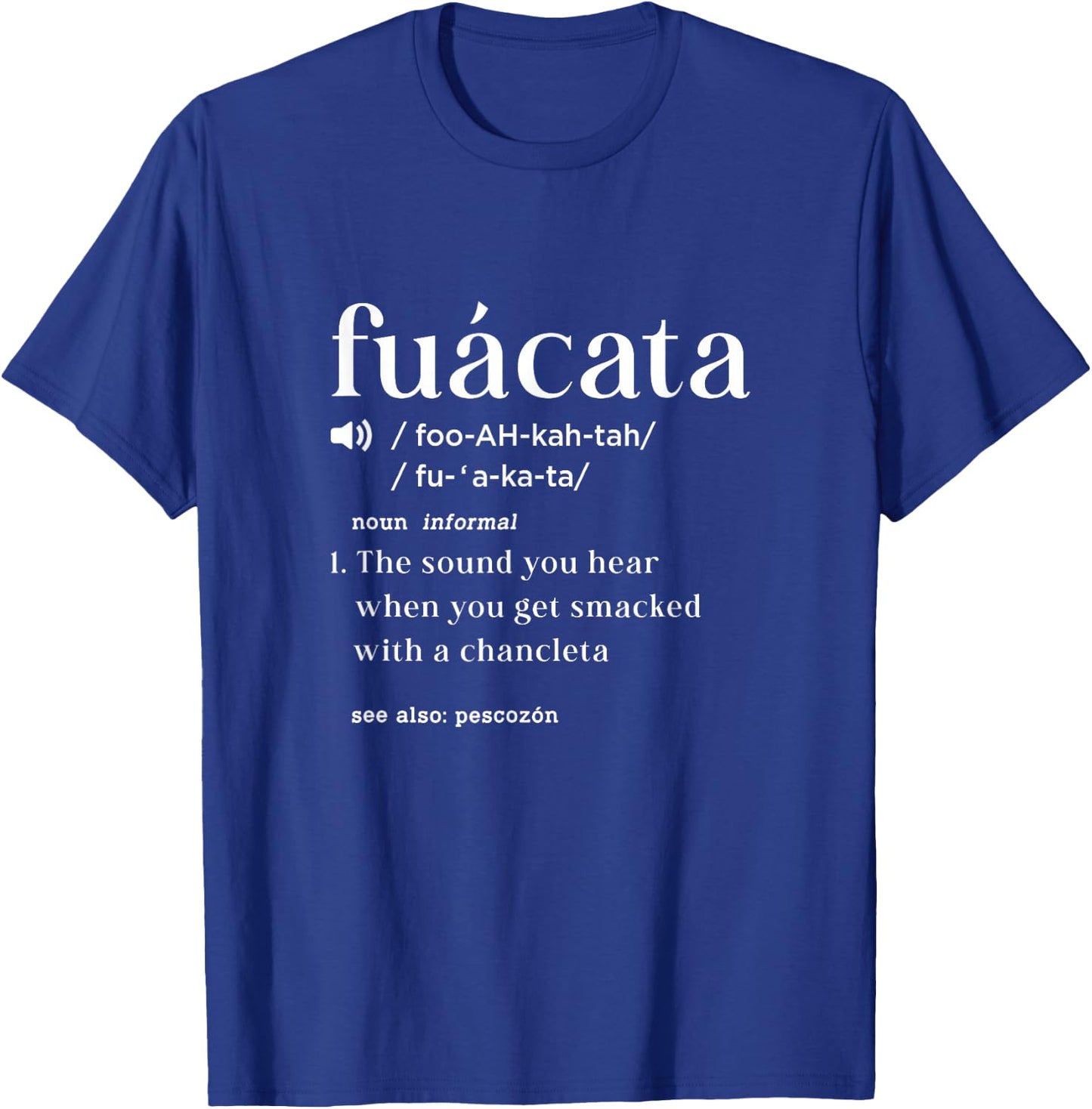 Fuacata Definition Funny Cuban Miami Cuban Cuba Hispanic T-Shirt - T-Shirt | Royal