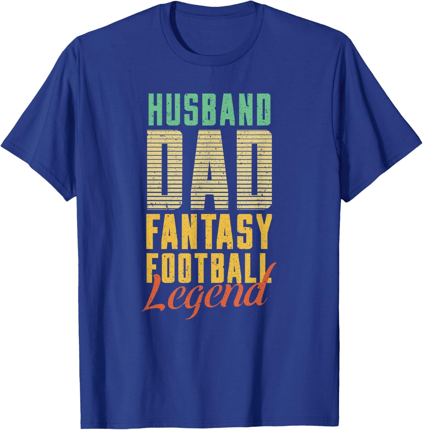 Fantasy Football Husband Dad Legend Draft Kit Sports Trophy T-Shirt - T-Shirt | Royal