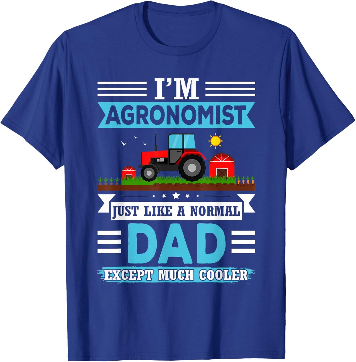 I’m Agronomist Dad - Agriculture Scientist Men Agronomy Papa T-Shirt - T-Shirt | Royal