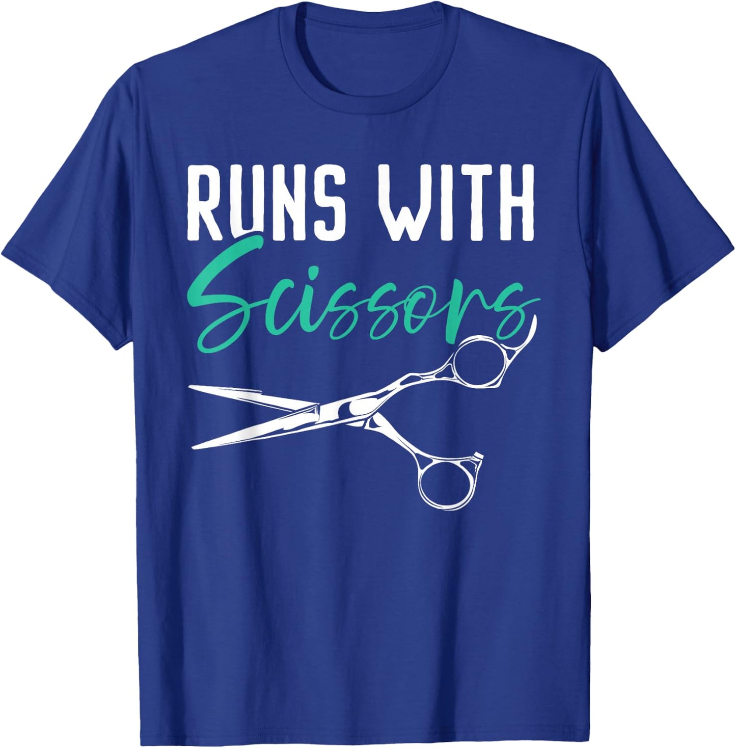 Runs With Scissors Barbershop Haircutting Hairstyle Barber T-Shirt - T-Shirt | Royal