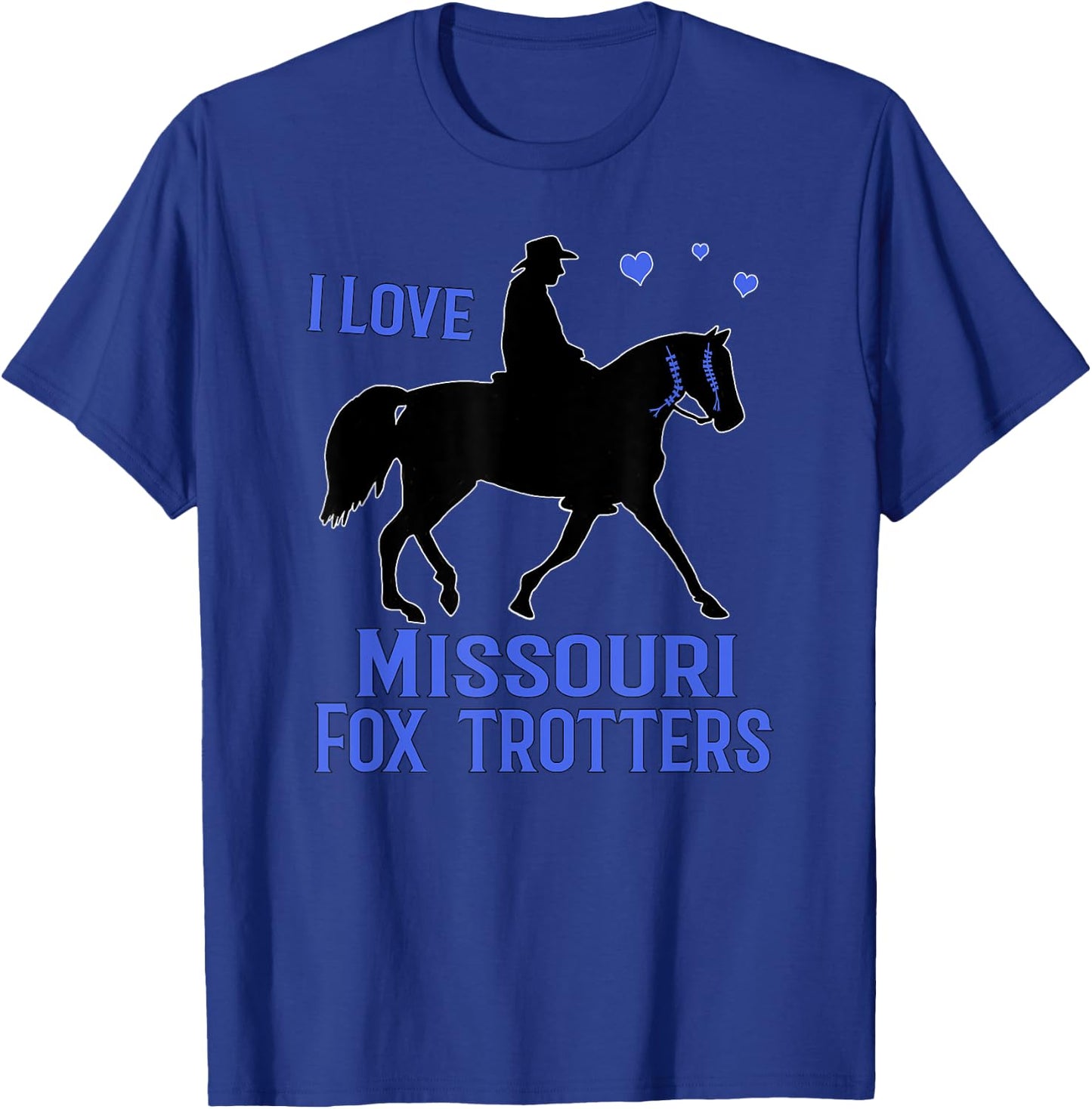 I Love Missouri Fox Trotters Horse Lovers T-Shirt - T-Shirt | Royal