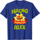 NACHO AVERAGE ALEX Funny Birthday Personalized Name Gift T-Shirt - T-Shirt | Royal