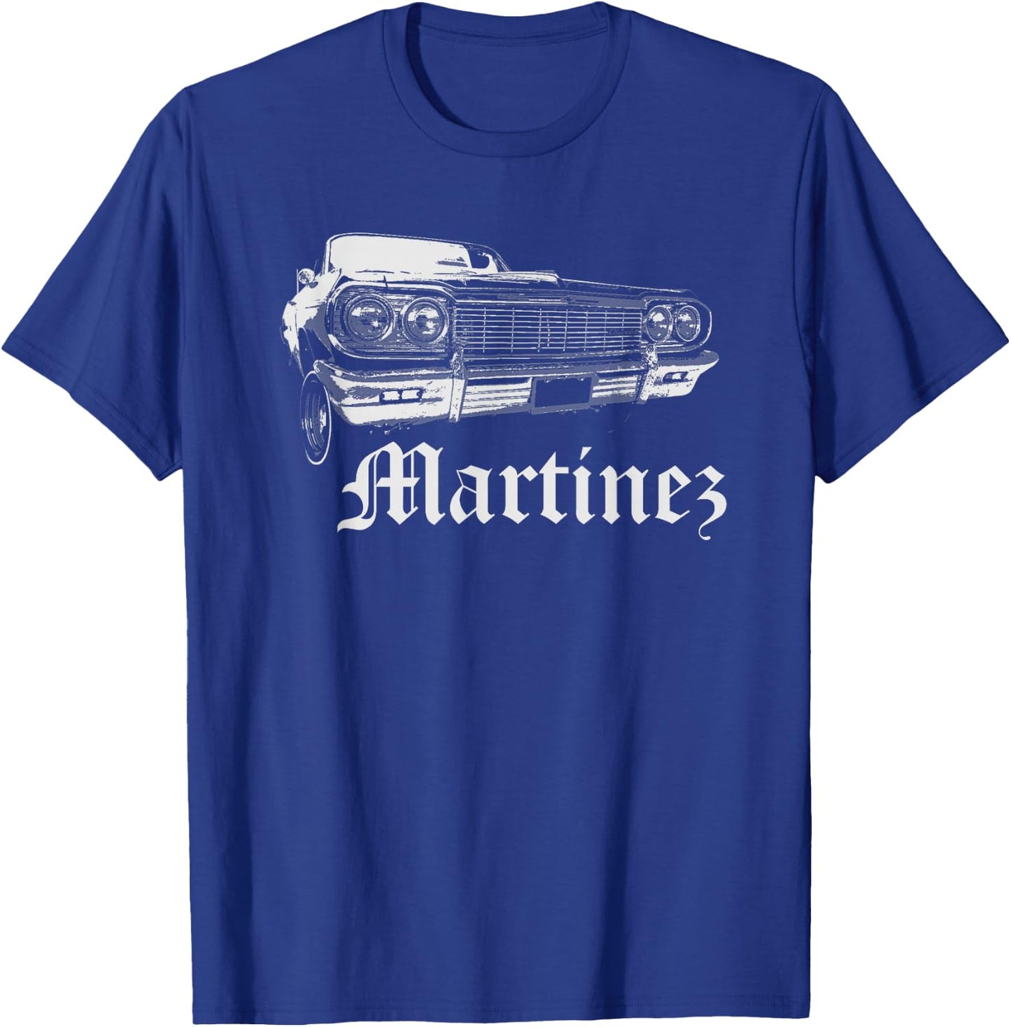 Martinez Shirt Lowrider Cali Family Reunion Gift T-Shirt - T-Shirt | Royal