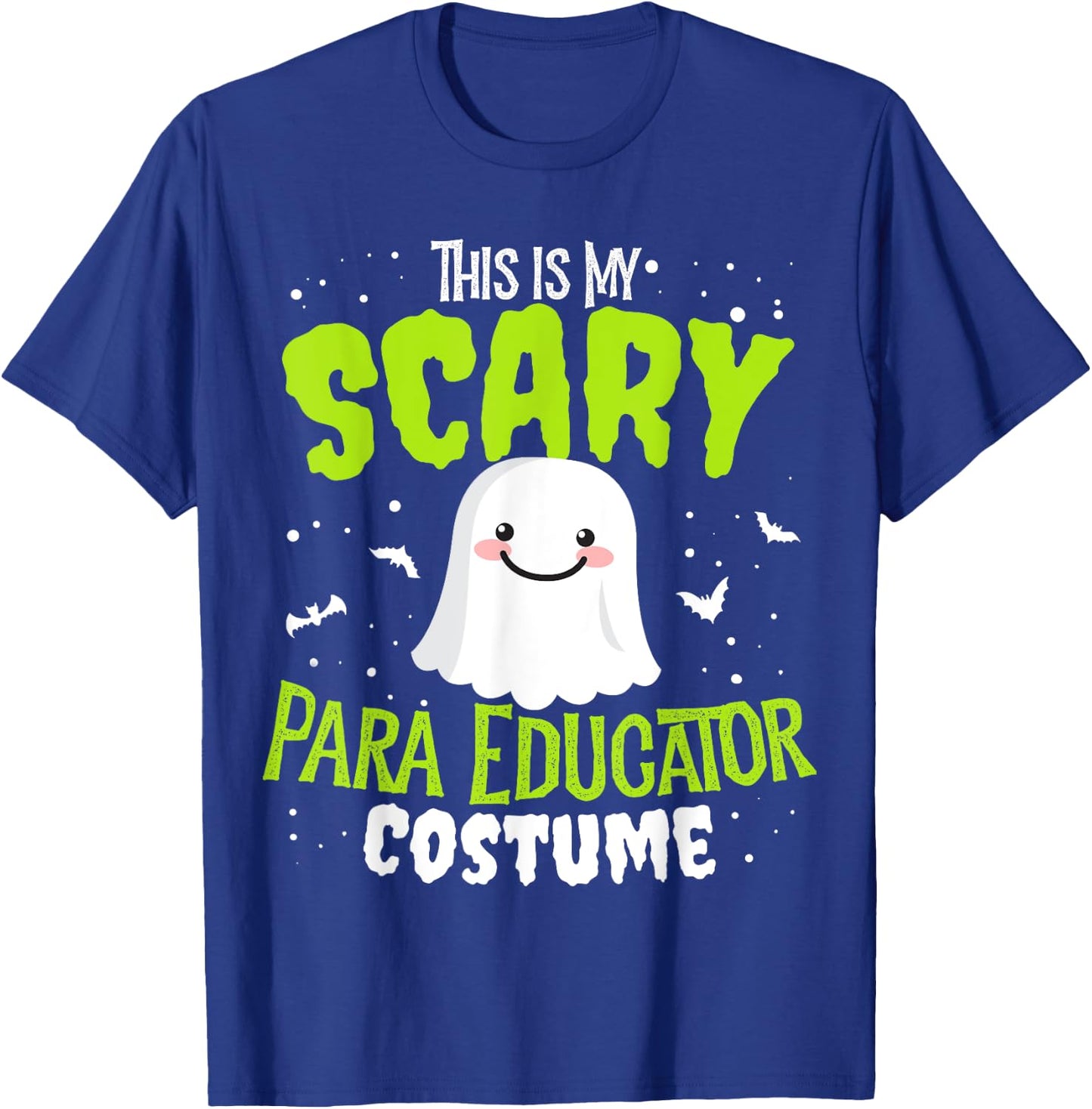 Funny PARA Educator Halloween Nothing Scares Easy Costume T-Shirt - T-Shirt | Royal