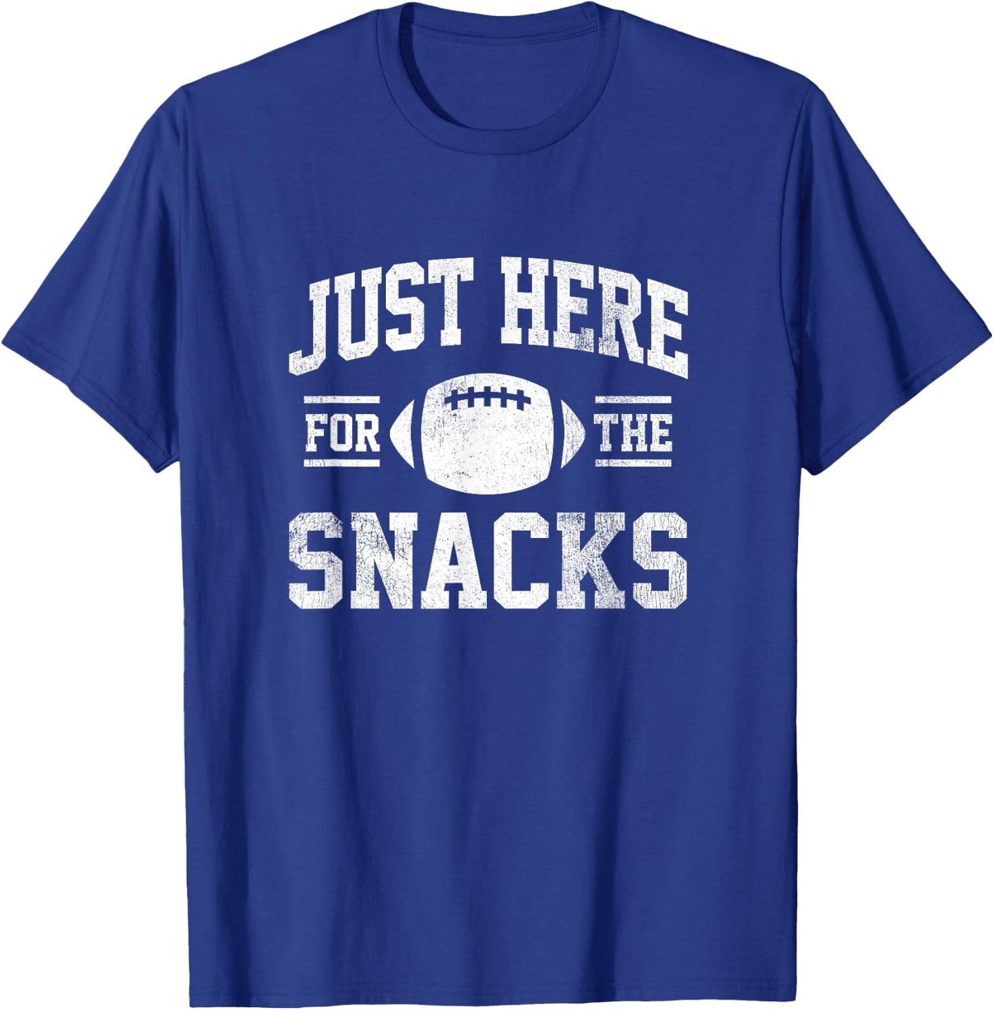Just Here for the Snacks Football Party Funny Saying Sports T-Shirt - T-Shirt | Royal