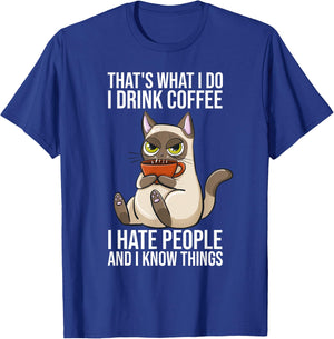 Thats What I Do I Drink Coffee And Know Things Sarcastic Cat Men Women T-Shirt - T-Shirt | Royal
