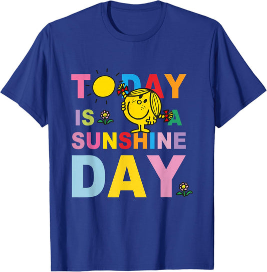 Today Is A Sunshine Day Funny Quote T-Shirt - T-Shirt | Royal