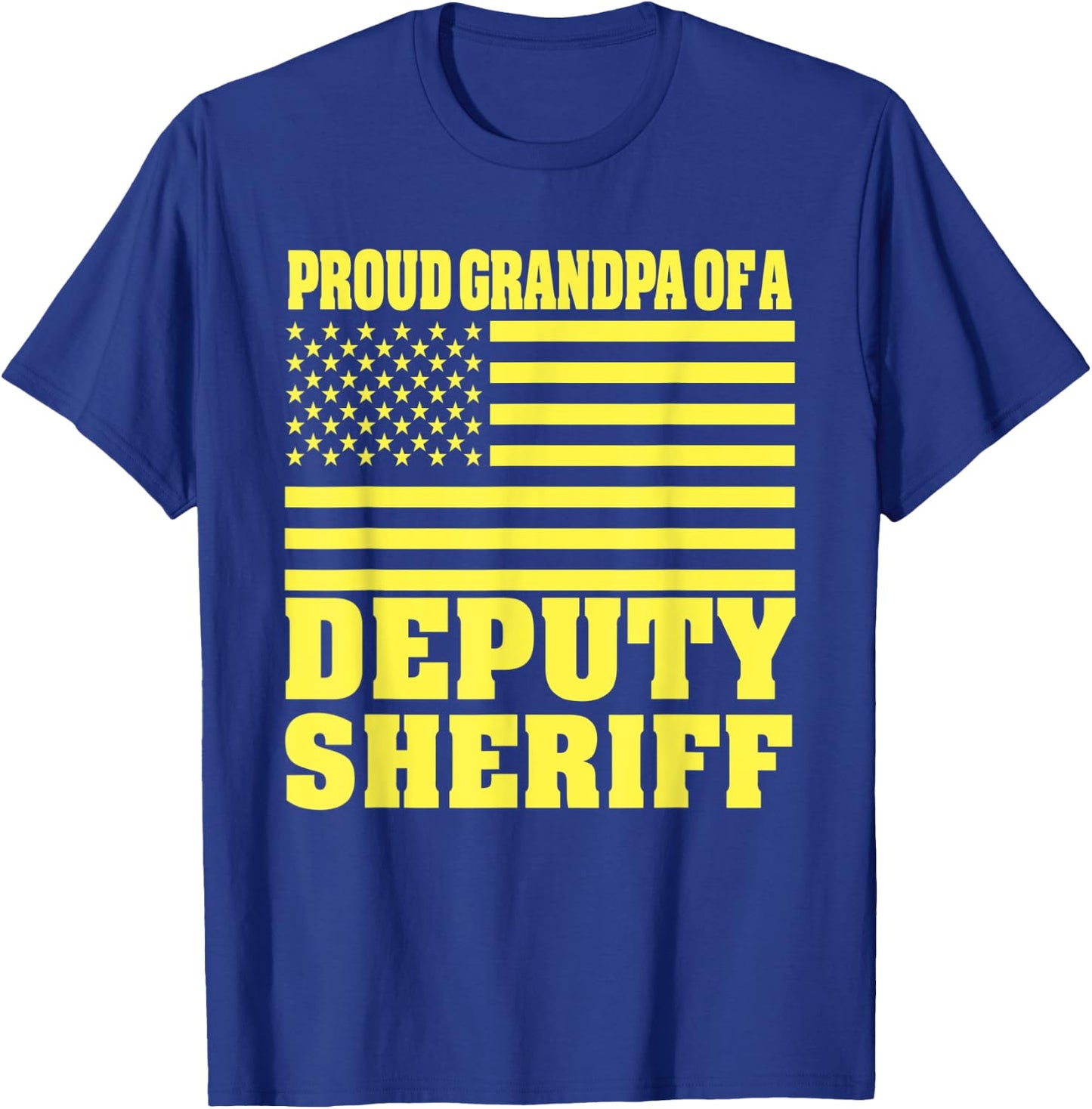 Proud Grandpa Of A Deputy Sheriff American Flag Men T-Shirt - T-Shirt | Royal