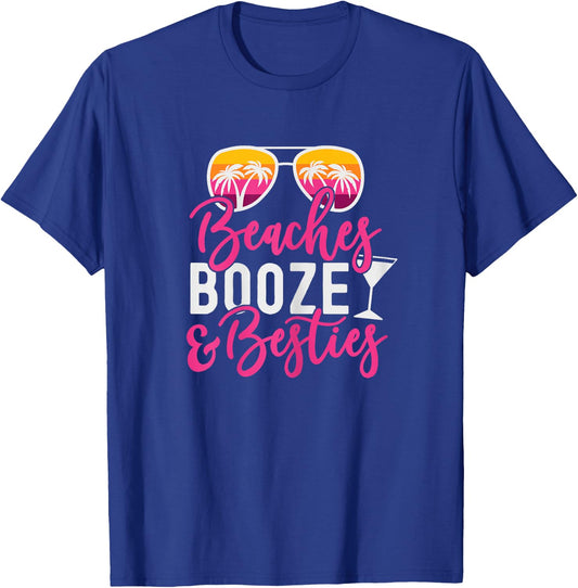 Girls Trip Girls Weekend Friends Beaches Booze & Besties T-Shirt - T-Shirt | Royal