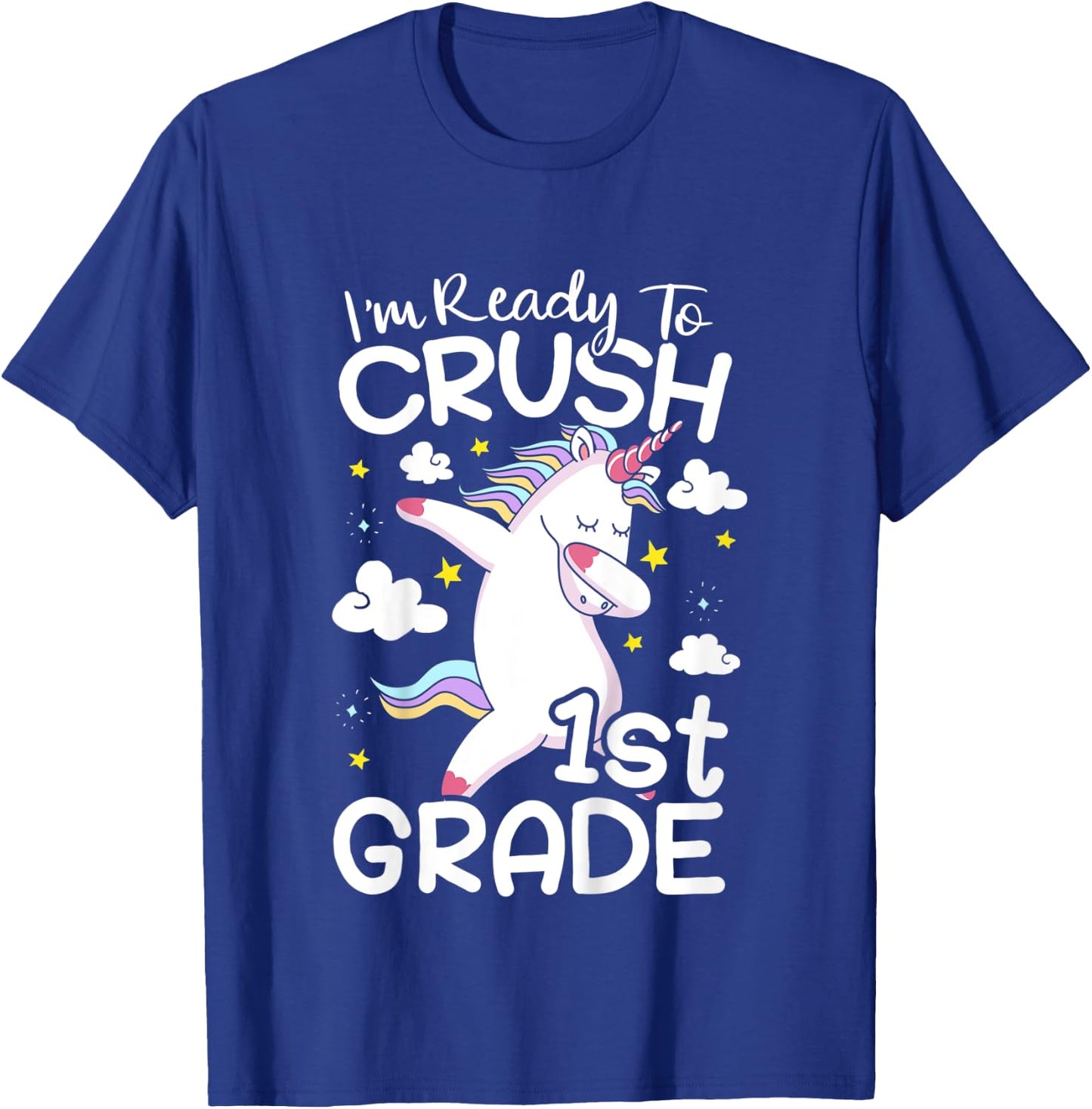 Kids I'm Ready To Crush 1st Grade First Day Of School T-Shirt - T-Shirt | Royal