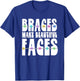 Cool Orthodontist Gift | Adults & Teens Who Just Got Braces T-Shirt - T-Shirt | Royal
