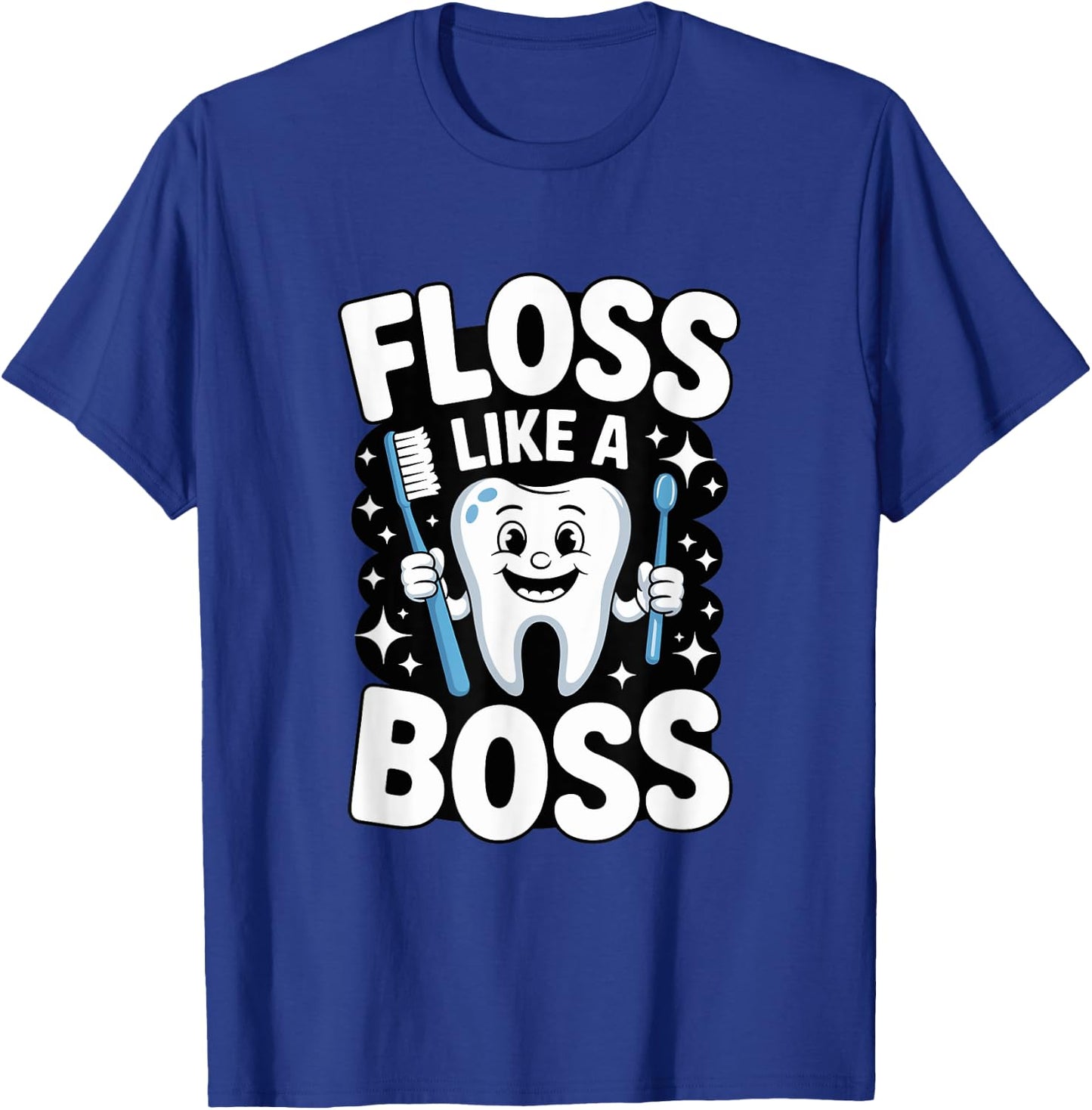 Floss Like A Boss Dental Hygiene Fun T-Shirt - T-Shirt | Royal