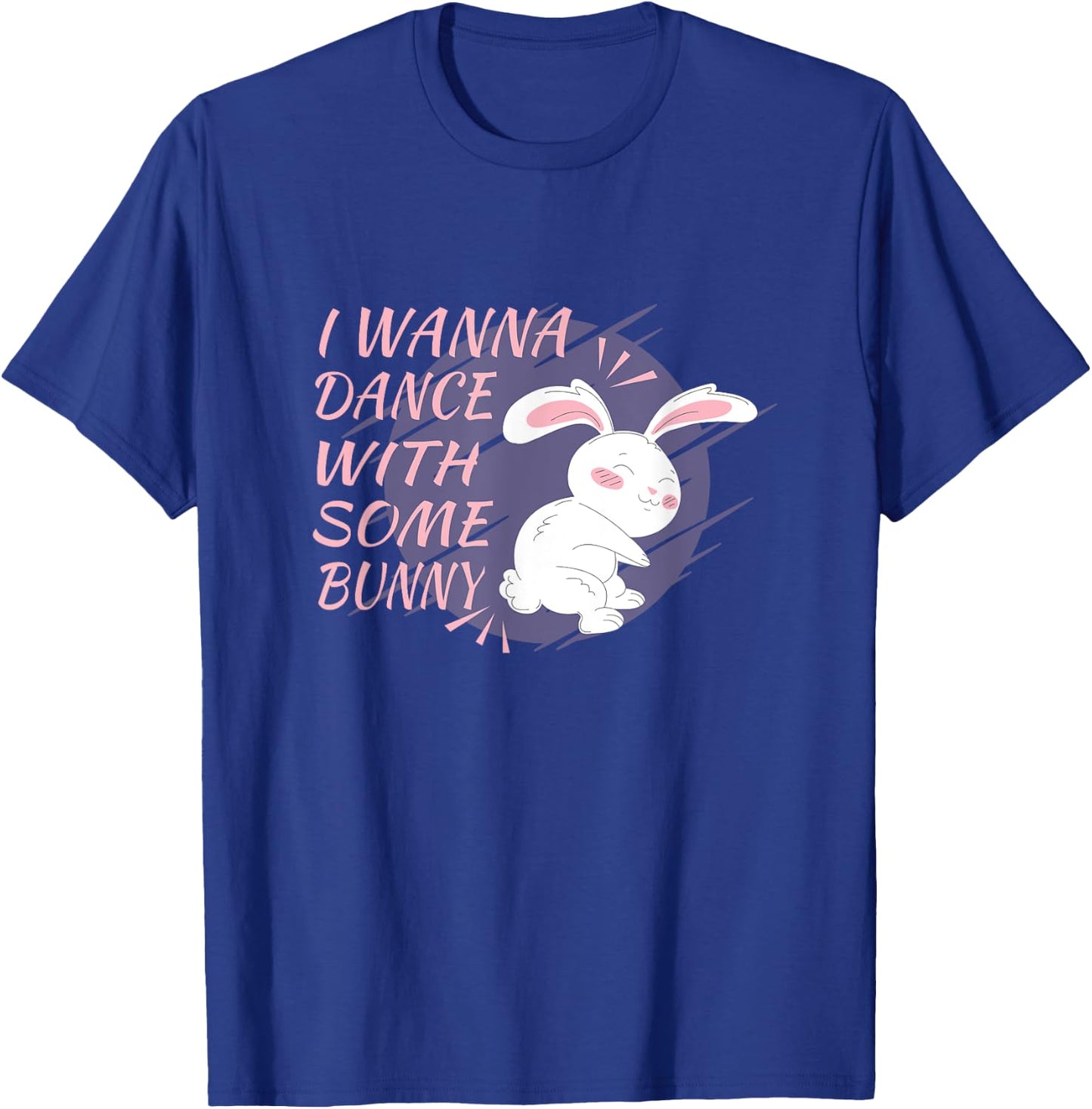 Bunny Wants to Dance Dance Party Dance Partner Dancing Rabbit T-Shirt - T-Shirt | Royal