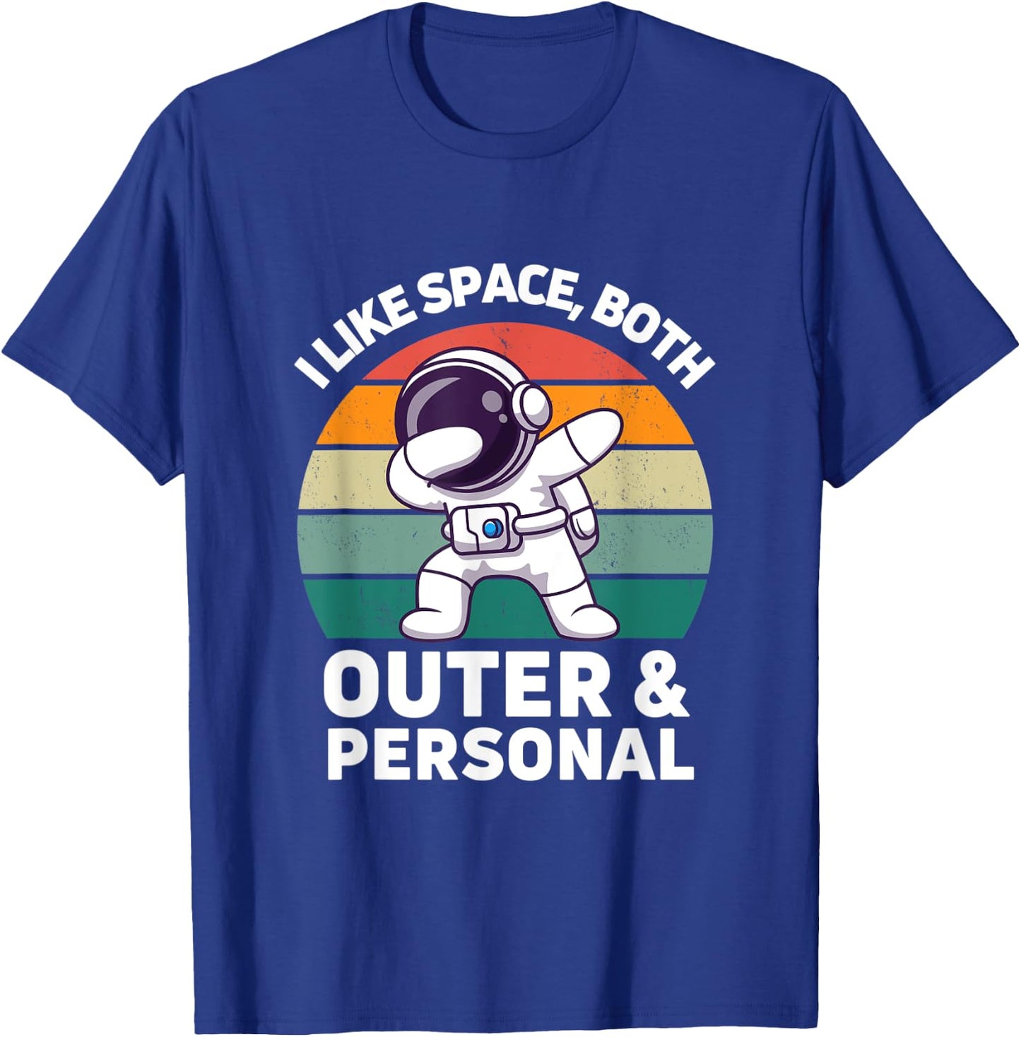 I Like Space Both Outer And Personal Retro Astronomy Science T-Shirt - T-Shirt | Royal
