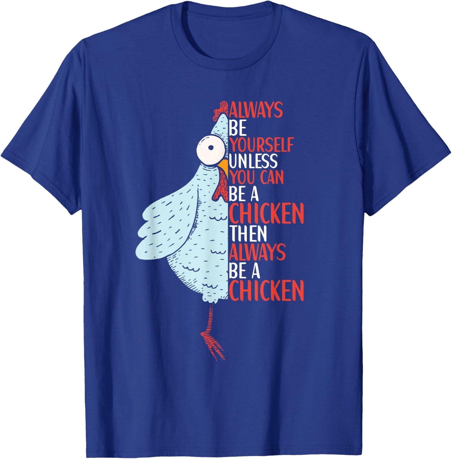 Chicken Funny Quote Chicken Outfit for Kids Women T-Shirt - T-Shirt | Royal