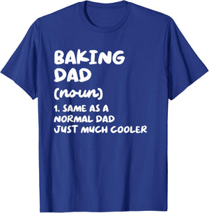 Baking Dad Definition Funny Baker T-Shirt - T-Shirt | Royal